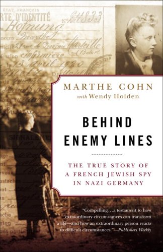 Behind Enemy Lines by Marthe Cohn